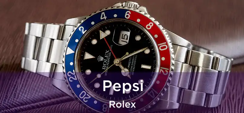  Pepsi Rolex