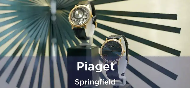  Piaget Springfield