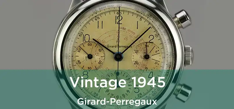  Vintage 1945 Girard-Perregaux